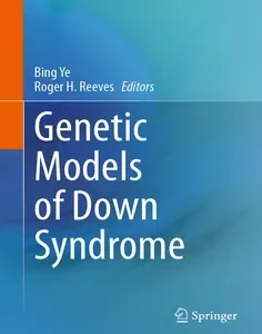 Genetic Models of Down Syndrome