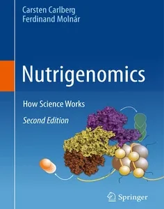 Nutrigenomics: How Science Works