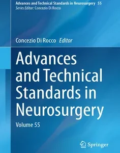 Advances and Technical Standards in Neurosurgery: Volume 55