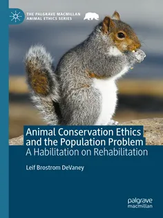 Animal Conservation Ethics and the Population Problem: A Habilitation on Rehabilitation