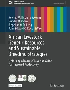 African Livestock Genetic Resources and Sustainable Breeding Strategies: Unlocking a Treasure Trove and Guide for Improved Productivity