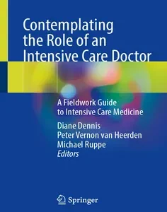 Contemplating the Role of an Intensive Care Doctor: A Fieldwork Guide to Intensive Care Medicine