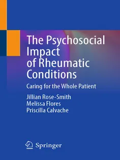 The Psychosocial Impact of Rheumatic Conditions: Caring for the Whole Patient