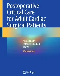 Postoperative Critical Care for Adult Cardiac Surgical Patients
