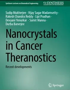 Nanocrystals in Cancer Theranostics: Recent Developments
