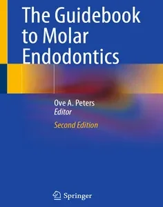 The Guidebook to Molar Endodontics