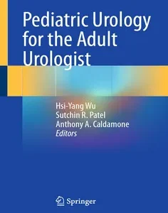 Pediatric Urology for the Adult Urologist