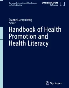 Handbook of Health Promotion and Health Literacy